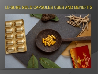 Le-sure Gold Capsules Uses and Benefits