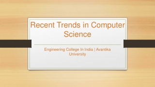 Recent Trends in Computer Science - Avantika University