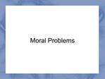 Moral Problems