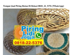 Tempat Jual Piring Rotan Di Bekasi 0818·22·5376[wa]