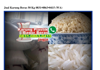 Jual Karung Beras 50 Kg Ö831.Ö863.Ö415[wa]