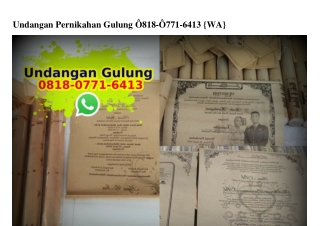 Undangan Pernikahan Gulung Ö818–Ö771–6413[wa]