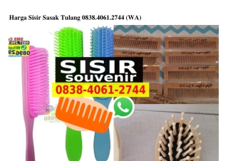 Harga Sisir Sasak Tulang 083840612744[wa]