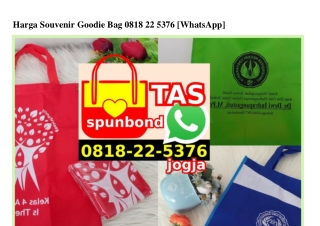 Harga Souvenir Goodie Bag 0818.22.5376[wa]