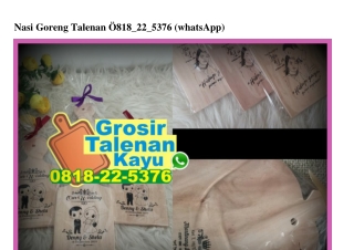 Nasi Goreng Talenan Ö8I8-22-5376[wa]