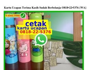 Kartu Ucapan Terima Kasih Sudah Berbelanja 0818–22–5376[wa]