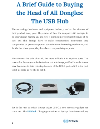 A Brief Guide to Buying the Head of All Dongles- The USB Hub