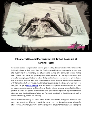Inksane Tattoo and Piercing: Get 3D Tattoo Cover-up at Nominal Prices