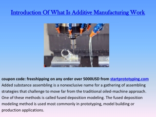 Introduction Of What Is Additive Manufacturing Work