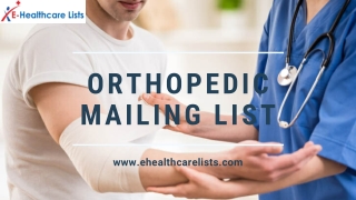 Orthopedic Physicians Mailing List in USA and UK