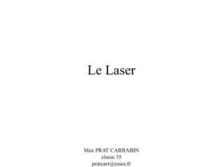 Le Laser