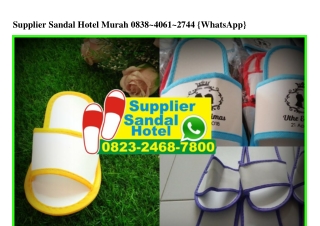 Supplier Sandal Hotel Murah 083840612744[wa]