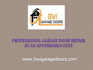 Professional garage door repair at an affordable cost