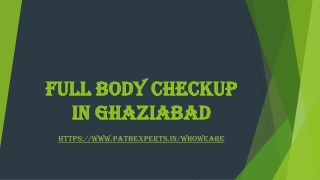 Full body checkup in Ghaziabad