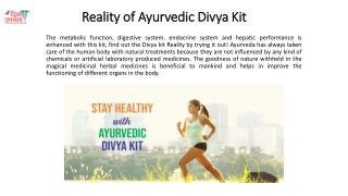 Divya Kit Reality