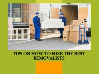 Reasons you need to Hire a Removalist