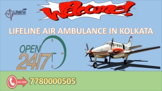 Reach Hospital by Lifeline Air Ambulance in Kolkata with Easement