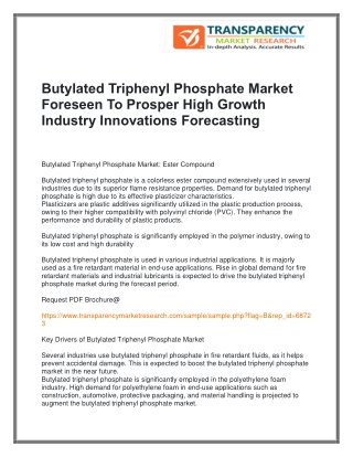 Butylated Triphenyl Phosphate Market Foreseen To Prosper High Growth Industry Innovations Forecasting
