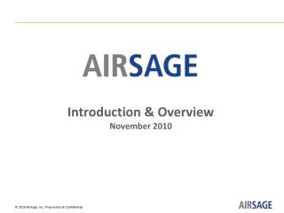 Introduction &amp; Overview November 2010
