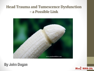 Head Trauma and Tumescence Dysfunction – a Possible Link