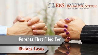 Parents That Filed For Divorce Cases