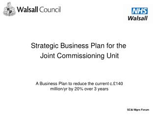Strategic Business Plan for the Joint Commissioning Unit