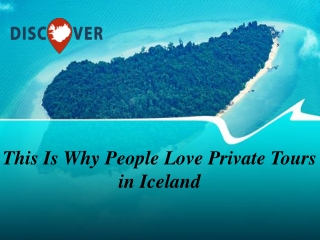 This Is Why People Love Private Tours in Iceland