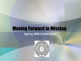 Moving Forward in Mission