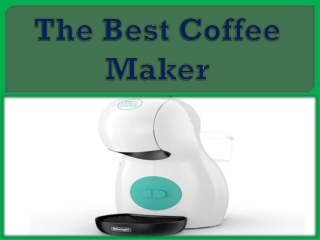 The Best Coffee Maker