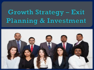 Growth Strategy – Exit Planning & Investment