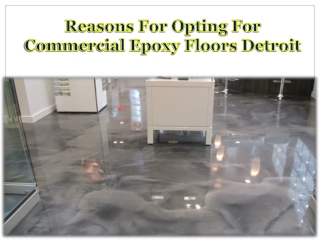 Reasons For Opting For Commercial Epoxy Floors Detroit