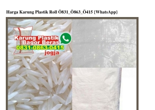 Harga Karung Plastik Roll 0831–0863–0415[wa]