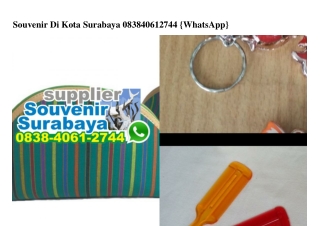 Souvenir Di Kota Surabaya 0838•4061•2744[wa]