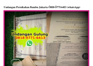Undangan Pernikahan Bambu Jakarta 0818_0771_6413[wa]