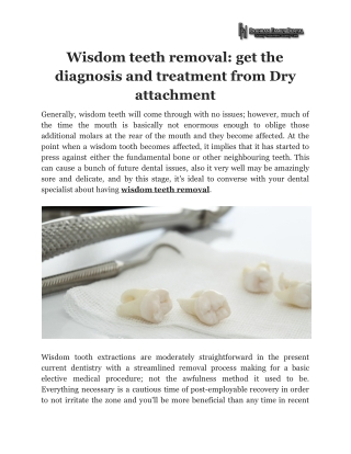 Wisdom teeth removal: get the diagnosis and treatment from Dry attachment