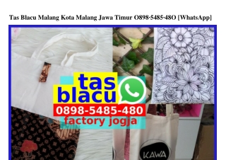 Tas Blacu Malang Kota Malang Jawa Timur 08985485480[wa]