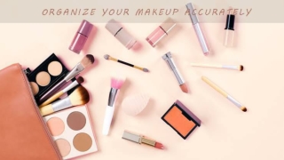 THINGS TO CONSIDER WHILE SELECTING A MAKEUP ORGANIZER