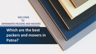 Which are the best packers and movers in Patna?