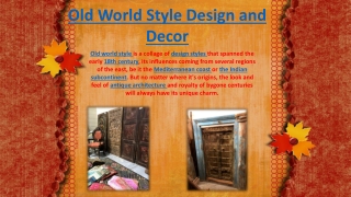 Old World Style Design and Decor