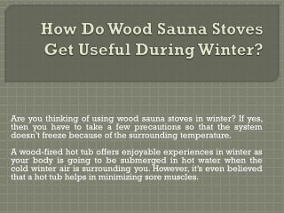 How Do Wood Sauna Stoves Get Useful During Winter