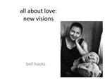 All about love: new visions