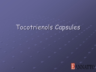 Tocotrienols Capsules