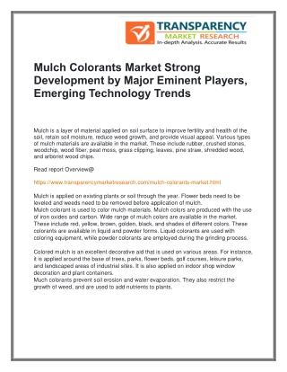 Mulch Colorants Market Strong Development by Major Eminent Players, Emerging Technology Trends