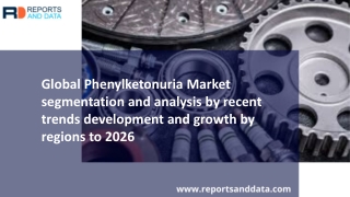 Phenylketonuria Market 2019 Analysis, Size, Share, Strategies and Forecast to 20