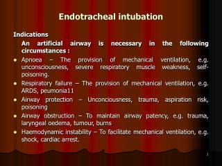 Endotracheal intubation