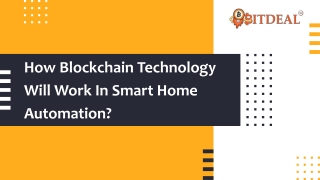 How Blockchain Technology Will Work In Smart Home Automation?