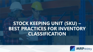 Stock Keeping Unit (SKU) – best practices for inventory classification
