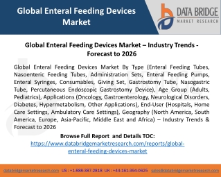 Global Enteral Feeding Devices Market – Industry Trends - Forecast to 2026