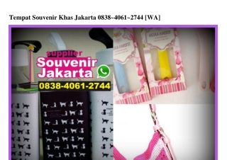 Tempat Souvenir Khas Jakarta Ö838•4Ö61•2744[wa]