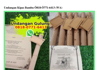 Undangan Kipas Bambu 08I8·077I·64I3[wa]